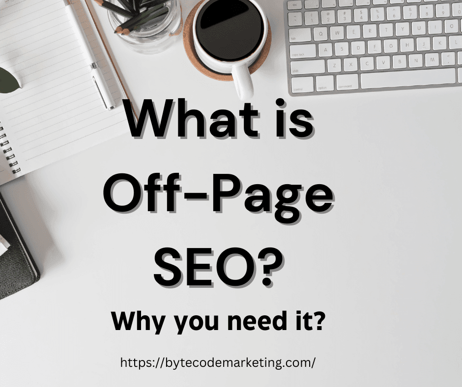 What is Off-Page SEO? and Why you need to know?