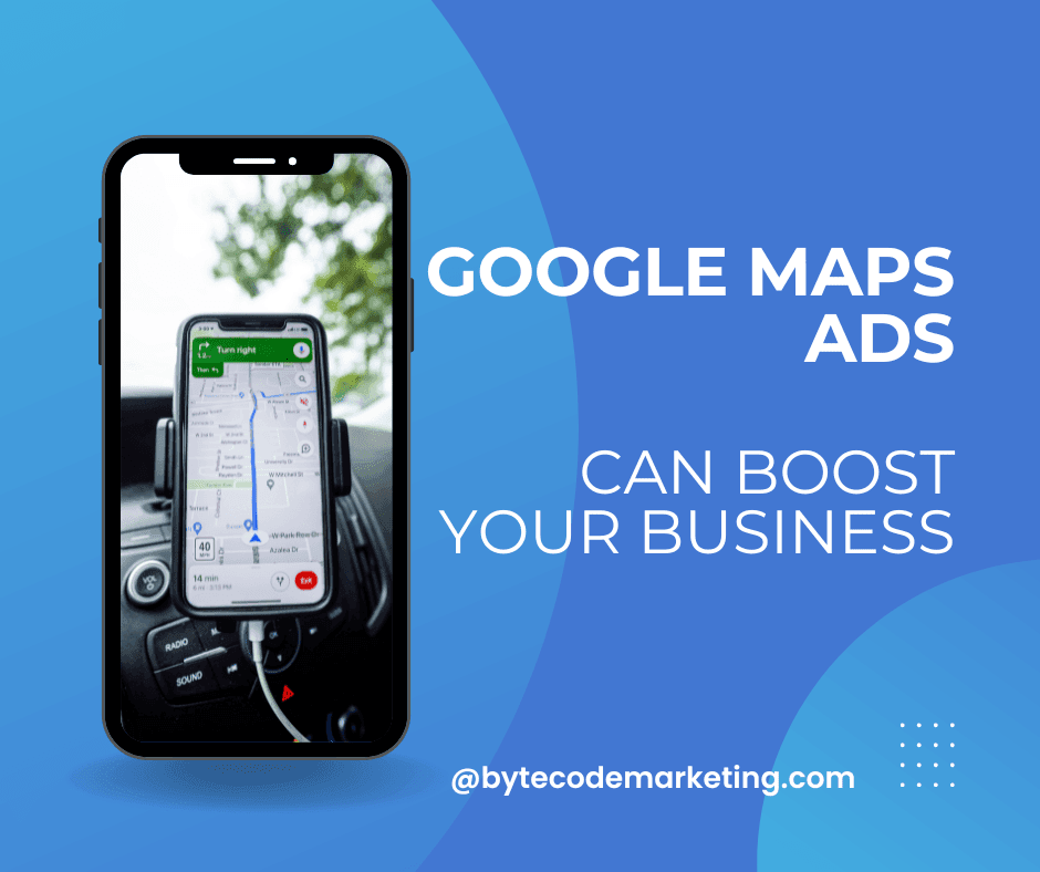 How to Leverage Google Maps Ads to Attract Local Customers